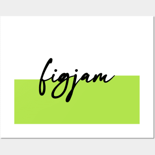 "FIGJAM" in black cursive on white and lime green - Aussie slang FTW Posters and Art